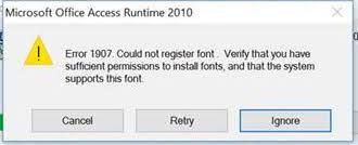 O Microsoft Office Access erro de tempo de execução 1907 não pôde registrar a Font
