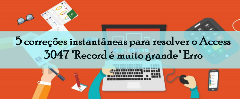 access-3047-record-e-muito-grande-erro