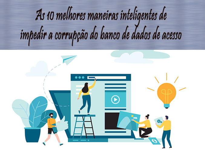 corrupção de banco de dados de acesso