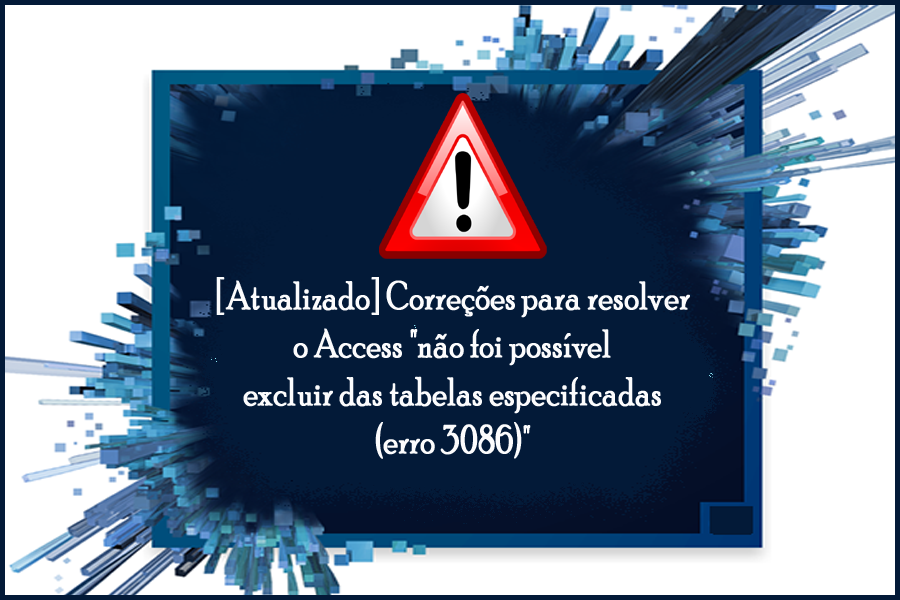 resolver-o-access-erro-3086
