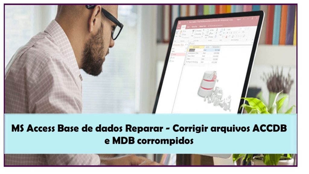 MS Access Base de dados Reparar