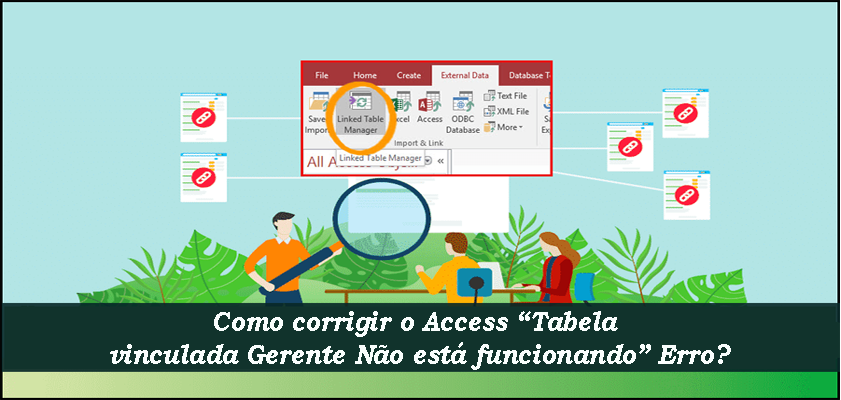 corrigir o Access Tabela vinculada Gerente Não está funcionando Erro