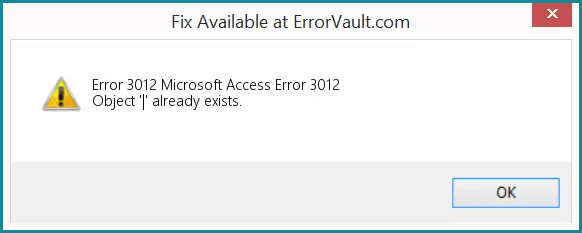 objeto do Microsoft Access Já existe Erro 3012