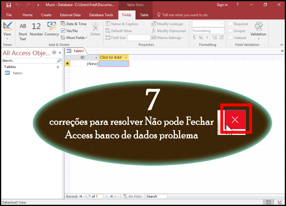 7 correções para resolver Não pode Fechar Access banco de dados problema