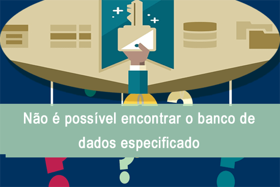 Não é possível encontrar o banco de dados especificado