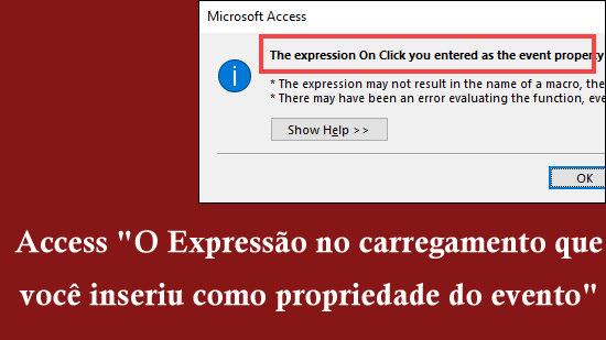 Access "O Expressão no carregamento que você inseriu como propriedade do evento"